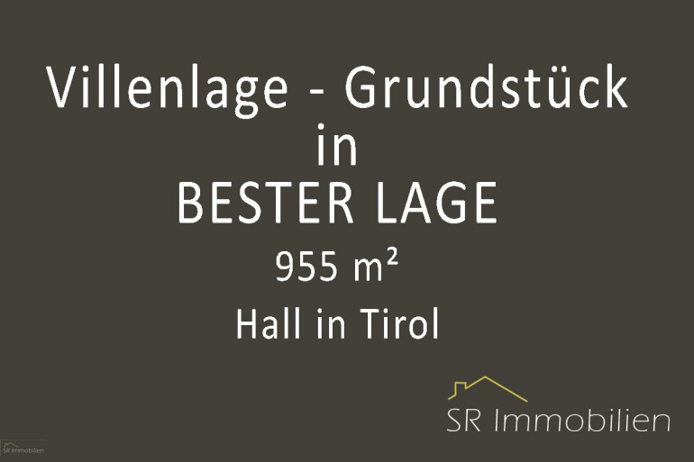 Grundstück - 6060, Hall in Tirol - Traumgrundstück in Villenlage