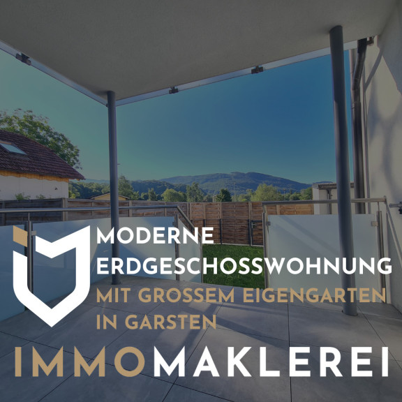 Wohnung - 4451, Garsten - NEUER PREIS - MODERNE ERDGESCHOSSWOHNUNG 
MIT GROSSEM EIGENGARTEN IN GARSTEN