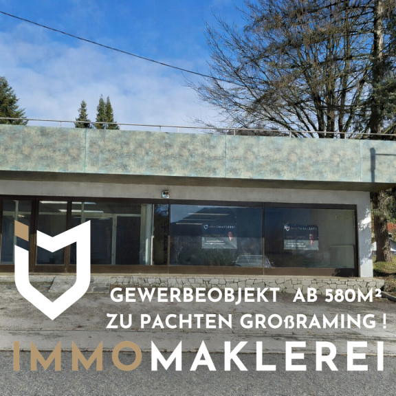 Einzelhandel - 4463, Großraming - GEWERBEOBJEKT AB 580M² ZU PACHTEN !