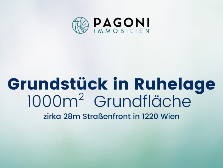 Grundstück - 1220, Wien,Donaustadt - Tolles Grundstück in Ruhelage mit über 28m Straßenfront | Verwirklichen Sie Ihren Traum auf 1.000 m² Eigengrund in Wien