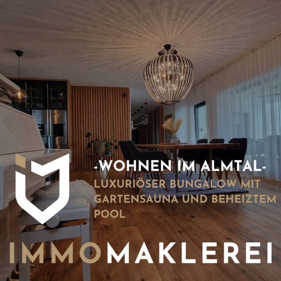 Haus - 4643, Pettenbach - - WOHNEN IM ALMTAL -
LUXURIÖSER BUNGALOW MIT GARTENSAUNA UND BEHEIZTEM POOL