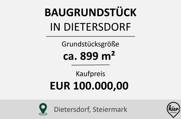 Grundstück - 8142, Dietersdorf - Baugrundstück in Dietersdorf – ca. 899 m²
